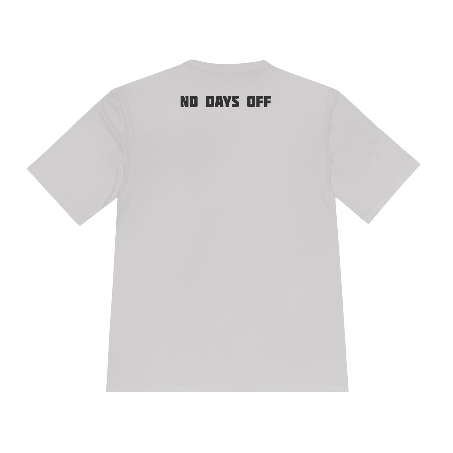 Unisex Moisture-Wicking Fitness Tee - 'No Days Off' Workout Shirt