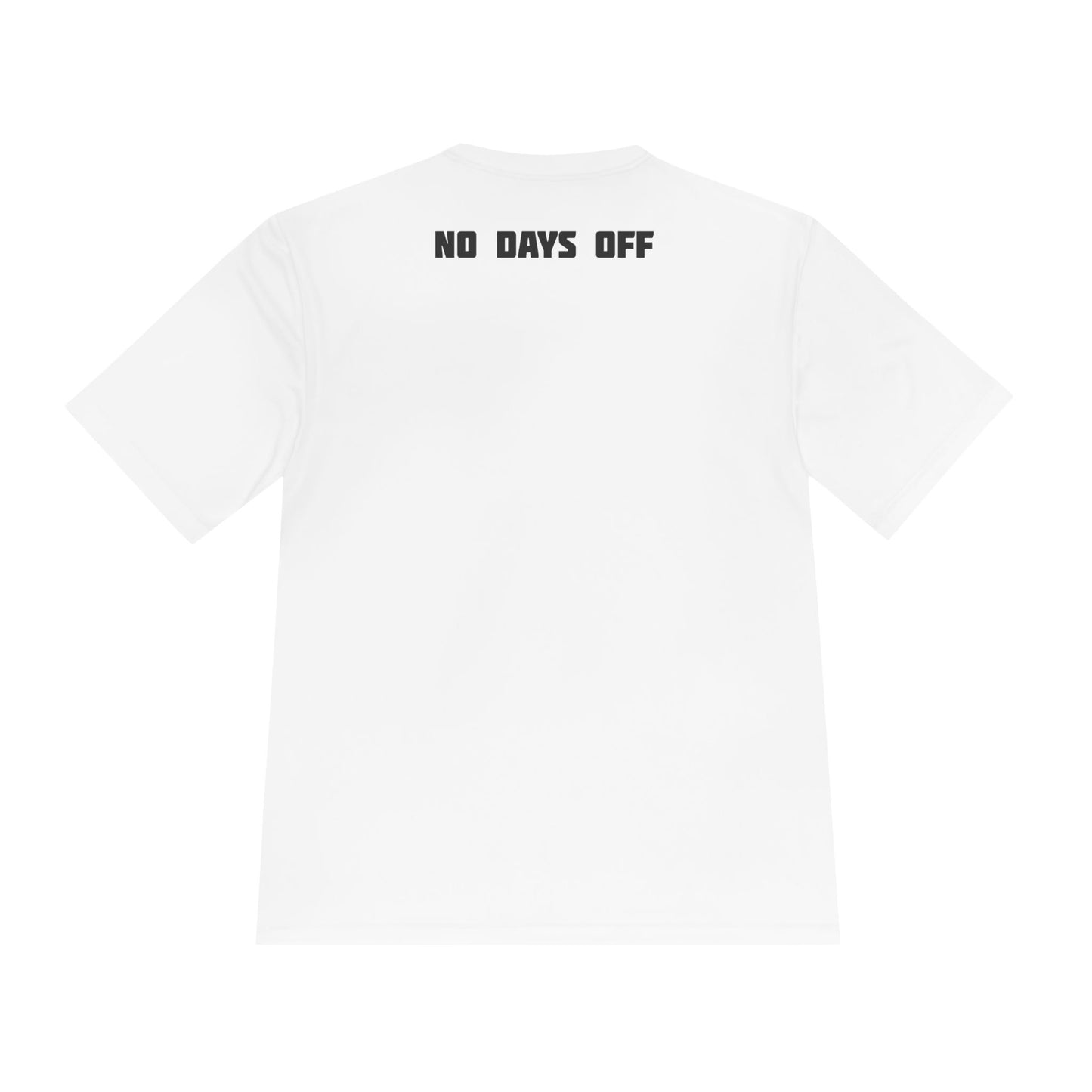 Unisex Moisture-Wicking Fitness Tee - 'No Days Off' Workout Shirt