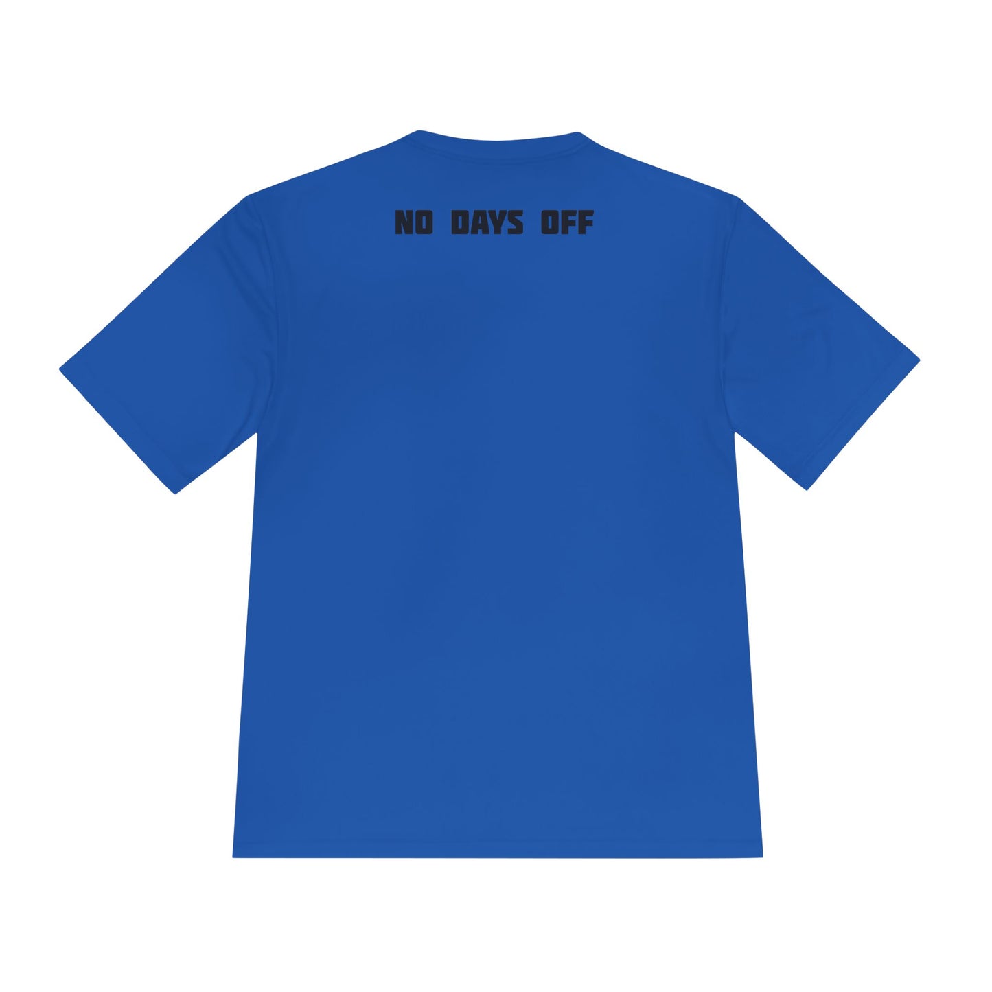 Unisex Moisture-Wicking Fitness Tee - 'No Days Off' Workout Shirt